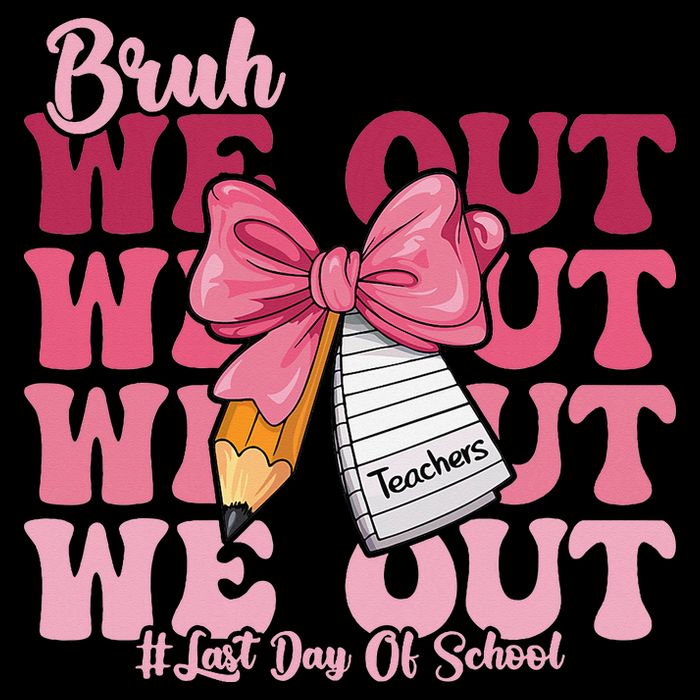 Bruh We Out Coquette Bow Happy Last Day Of School Groovy Bucket Hat