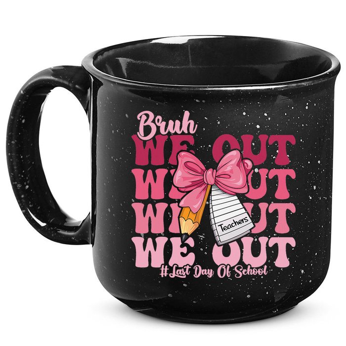 Bruh We Out Coquette Bow Happy Last Day Of School Groovy 15oz Campfire Ceramic Mug