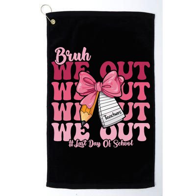 Bruh We Out Coquette Bow Happy Last Day Of School Groovy Golf Towel