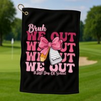 Bruh We Out Coquette Bow Happy Last Day Of School Groovy Golf Towel