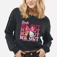 Bruh We Out Coquette Bow Happy Last Day Of School Groovy Cropped Pullover Crew