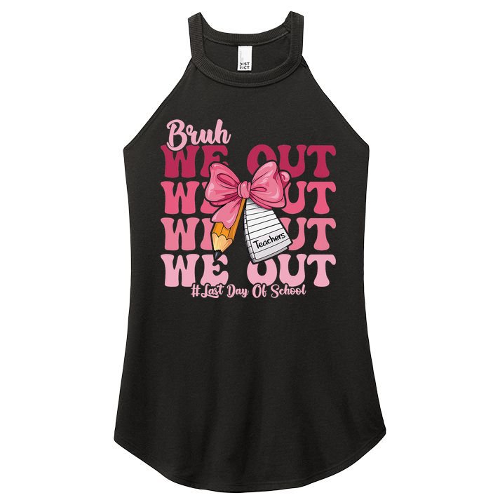 Bruh We Out Coquette Bow Happy Last Day Of School Groovy Women's Perfect Tri Rocker Tank
