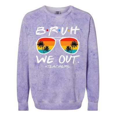 Bruh We Out Teachers End Of School Year Teacher Hello Summer Colorblast Crewneck Sweatshirt