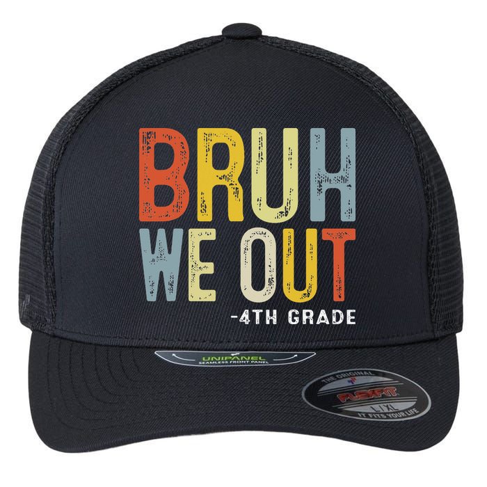 Bruh We Out 4th Graders Fourth Grade Graduation Class 2025 Flexfit Unipanel Trucker Cap