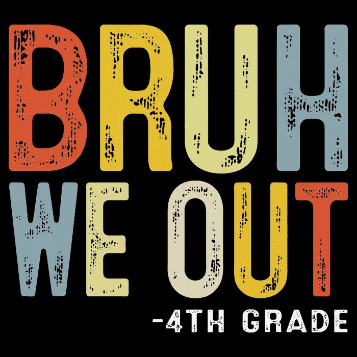 Bruh We Out 4th Graders Fourth Grade Graduation Class 2025 Youth Performance Sprint T-Shirt