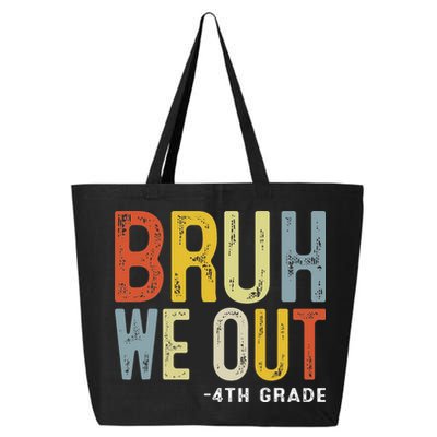 Bruh We Out 4th Graders Fourth Grade Graduation Class 2025 25L Jumbo Tote