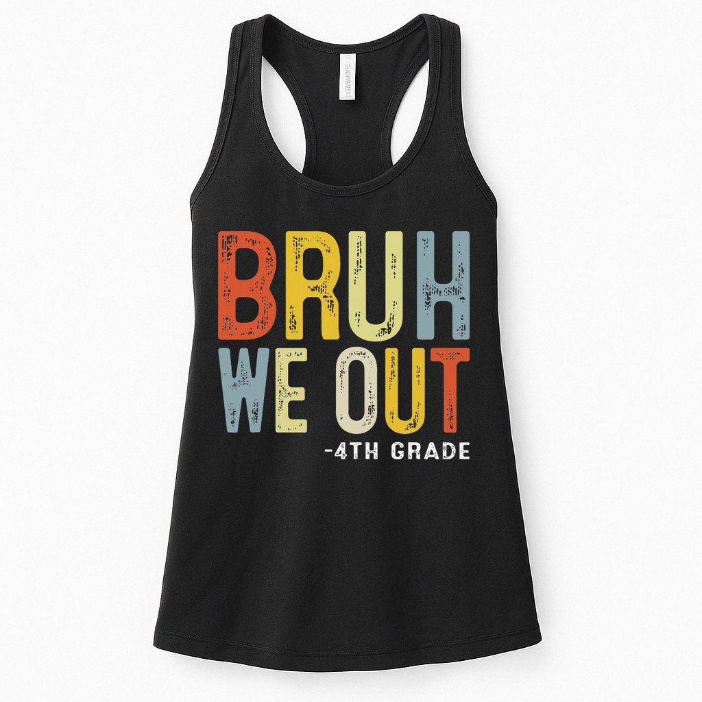 Bruh We Out 4th Graders Fourth Grade Graduation Class 2025 Womens Tank Top