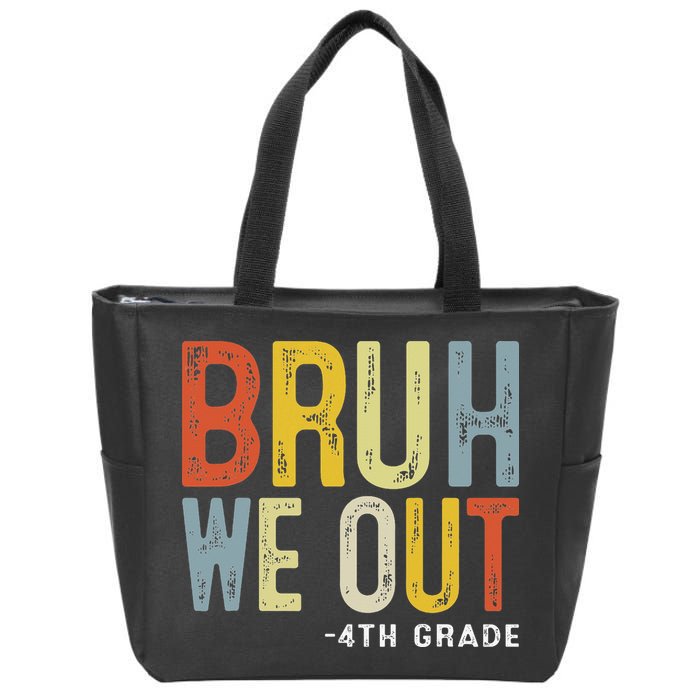 Bruh We Out 4th Graders Fourth Grade Graduation Class 2025 Zip Tote Bag