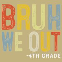Bruh We Out 4th Graders Fourth Grade Graduation Class 2025 Cooling Performance Crew T-Shirt