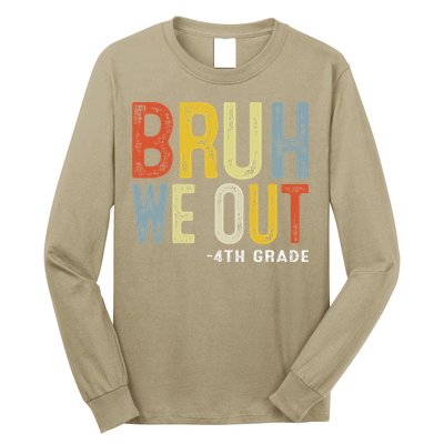 Bruh We Out 4th Graders Fourth Grade Graduation Class 2025 Long Sleeve Shirt