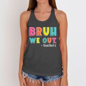 Bruh We Out Teachers Women's Knotted Racerback Tank