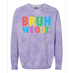 Bruh We Out Teachers Summer Last Day Of School Colorblast Crewneck Sweatshirt