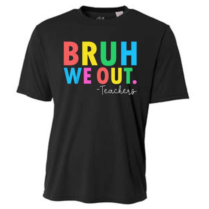 Bruh We Out Teachers Summer Last Day Of School Cooling Performance Crew T-Shirt