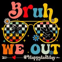 Bruh We Out Happy Last Day Of School Teacher Cooling Performance Crew T-Shirt