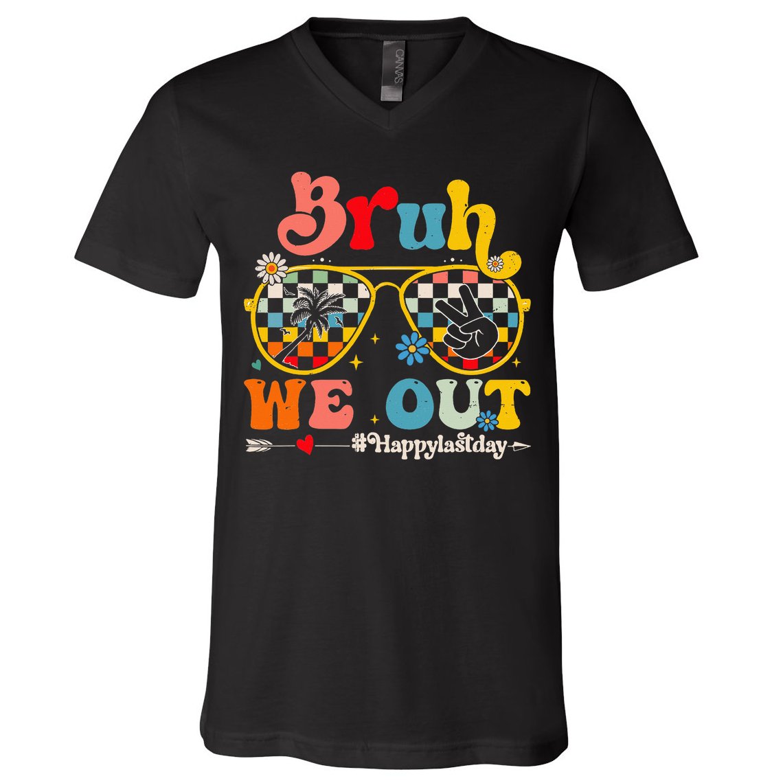 Bruh We Out Happy Last Day Of School Teacher V-Neck T-Shirt