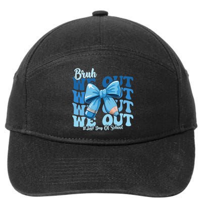 Bruh We Out Happy Last Day Of School Teacher Girl Summer 7-Panel Snapback Hat