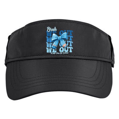 Bruh We Out Happy Last Day Of School Teacher Girl Summer Adult Drive Performance Visor