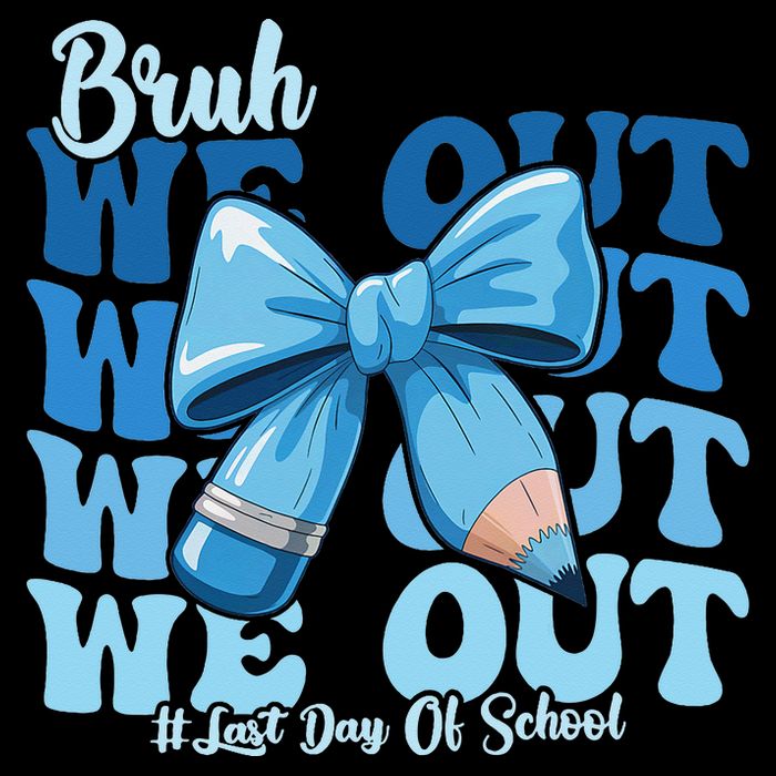 Bruh We Out Happy Last Day Of School Teacher Girl Summer 16 in Basic Backpack