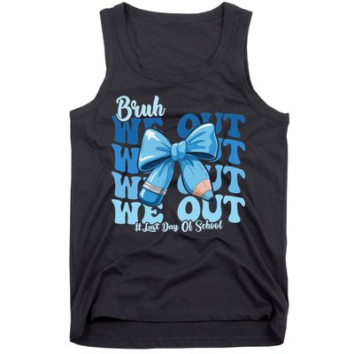 Bruh We Out Happy Last Day Of School Teacher Girl Summer Tank Top