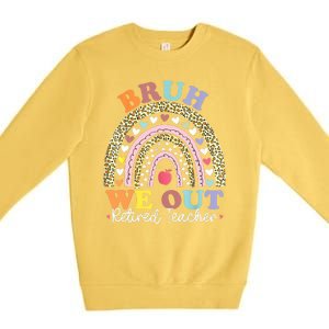 Bruh We Out Boho Rainbow Leopard Retired Teacher Gift Premium Crewneck Sweatshirt