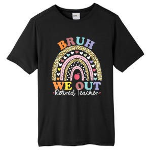 Bruh We Out Boho Rainbow Leopard Retired Teacher Gift Tall Fusion ChromaSoft Performance T-Shirt