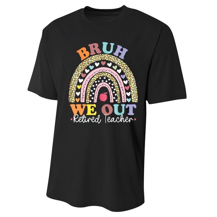 Bruh We Out Boho Rainbow Leopard Retired Teacher Gift Performance Sprint T-Shirt