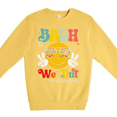 Bruh We Out Happy Last Day Of School Teacher Boy Girl Summer Premium Crewneck Sweatshirt