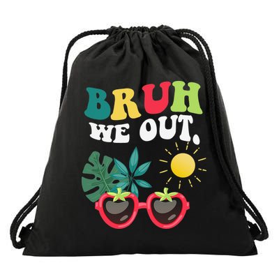 Bruh We Out Teachers Student Summer Happy Last Day Of Drawstring Bag