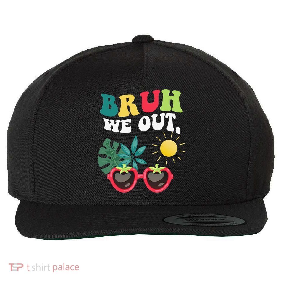 Bruh We Out Teachers Student Summer Happy Last Day Of Wool Snapback Cap