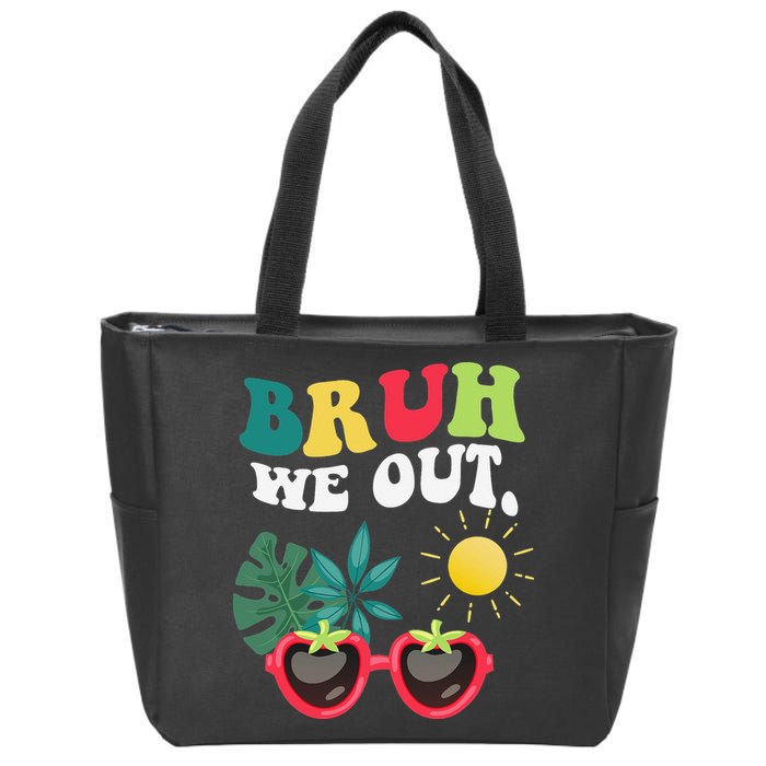 Bruh We Out Teachers Student Summer Happy Last Day Of Zip Tote Bag