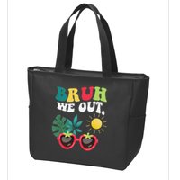 Bruh We Out Teachers Student Summer Happy Last Day Of Zip Tote Bag