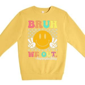 Bruh We Out Happy Last Day Of School Teacher Boy Girl Summer Premium Crewneck Sweatshirt