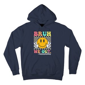 Bruh We Out Happy Last Day Of School Teacher Boy Girl Summer Hoodie