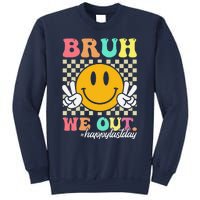 Bruh We Out Happy Last Day Of School Teacher Boy Girl Summer Sweatshirt