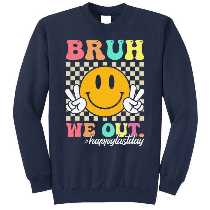 Bruh We Out Happy Last Day Of School Teacher Boy Girl Summer Sweatshirt