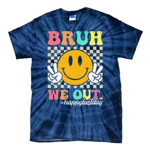 Bruh We Out Happy Last Day Of School Teacher Boy Girl Summer Tie-Dye T-Shirt