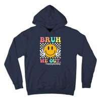 Bruh We Out Happy Last Day Of School Teacher Boy Girl Summer Tall Hoodie