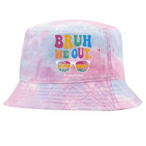 Bruh We Out Happy Last Day Of School Teacher Boy Girl Summer Tie-Dyed Bucket Hat