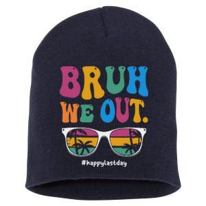 Bruh We Out Happy Last Day Of School Teacher Boy Girl Summer Short Acrylic Beanie