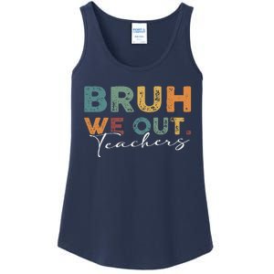 Bruh We Out Teachers End Of School Year Funny Teacher Summer Ladies Essential Tank