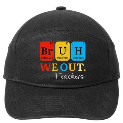 Bruh We Out Teachers Periodic Table Elements 7-Panel Snapback Hat