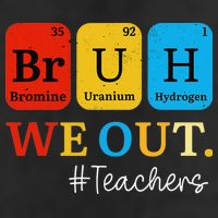 Bruh We Out Teachers Periodic Table Elements 15oz Campfire Ceramic Mug