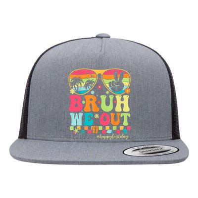 Bruh We Out Teachers Glasses Happy Last Day Of School Groovy Gift Flat Bill Trucker Hat