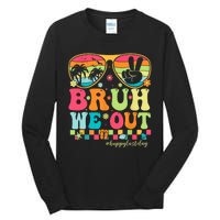 Bruh We Out Teachers Glasses Happy Last Day Of School Groovy Gift Tall Long Sleeve T-Shirt