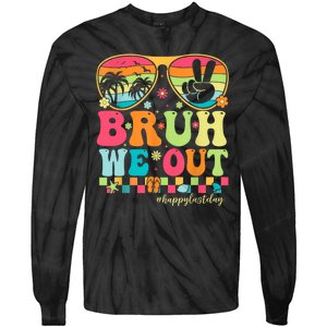 Bruh We Out Teachers Glasses Happy Last Day Of School Groovy Gift Tie-Dye Long Sleeve Shirt