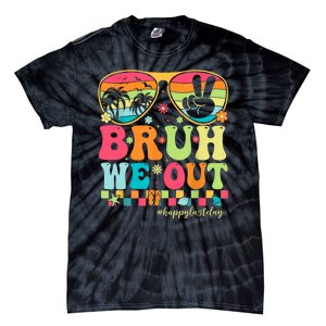 Bruh We Out Teachers Glasses Happy Last Day Of School Groovy Gift Tie-Dye T-Shirt