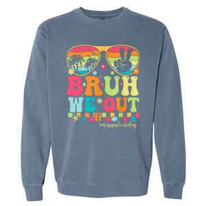 Bruh We Out Teachers Glasses Happy Last Day Of School Groovy Gift Garment-Dyed Sweatshirt