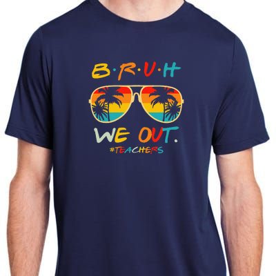 Bruh We Out Happy Last Day Of School Teacher Boy Girl Summer Adult ChromaSoft Performance T-Shirt