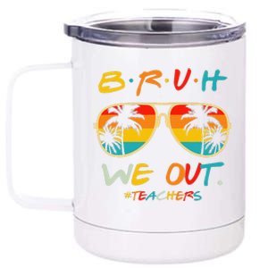 Bruh We Out Happy Last Day Of School Teacher Boy Girl Summer 12 oz Stainless Steel Tumbler Cup