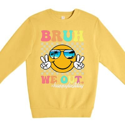 Bruh We Out Happy Last Day Of School Teacher Boy Girl Summer Premium Crewneck Sweatshirt